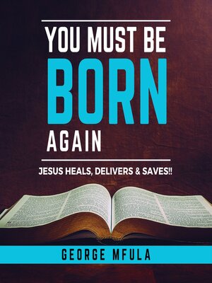 cover image of You Must Be Born Again